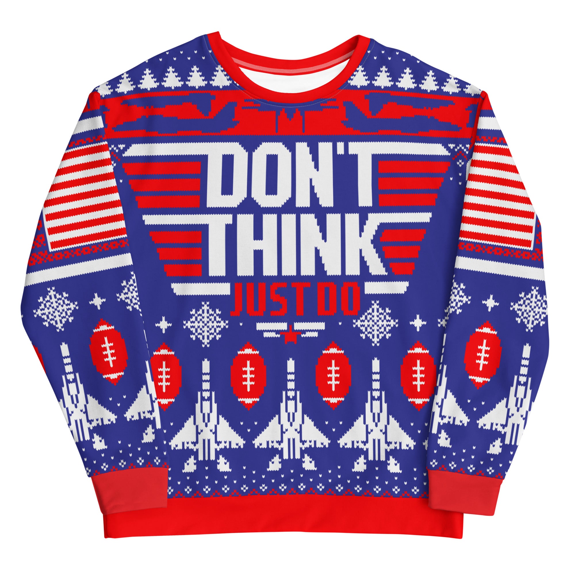 Don&#39;t Think Just Do Ugly Christmas Sweatshirt