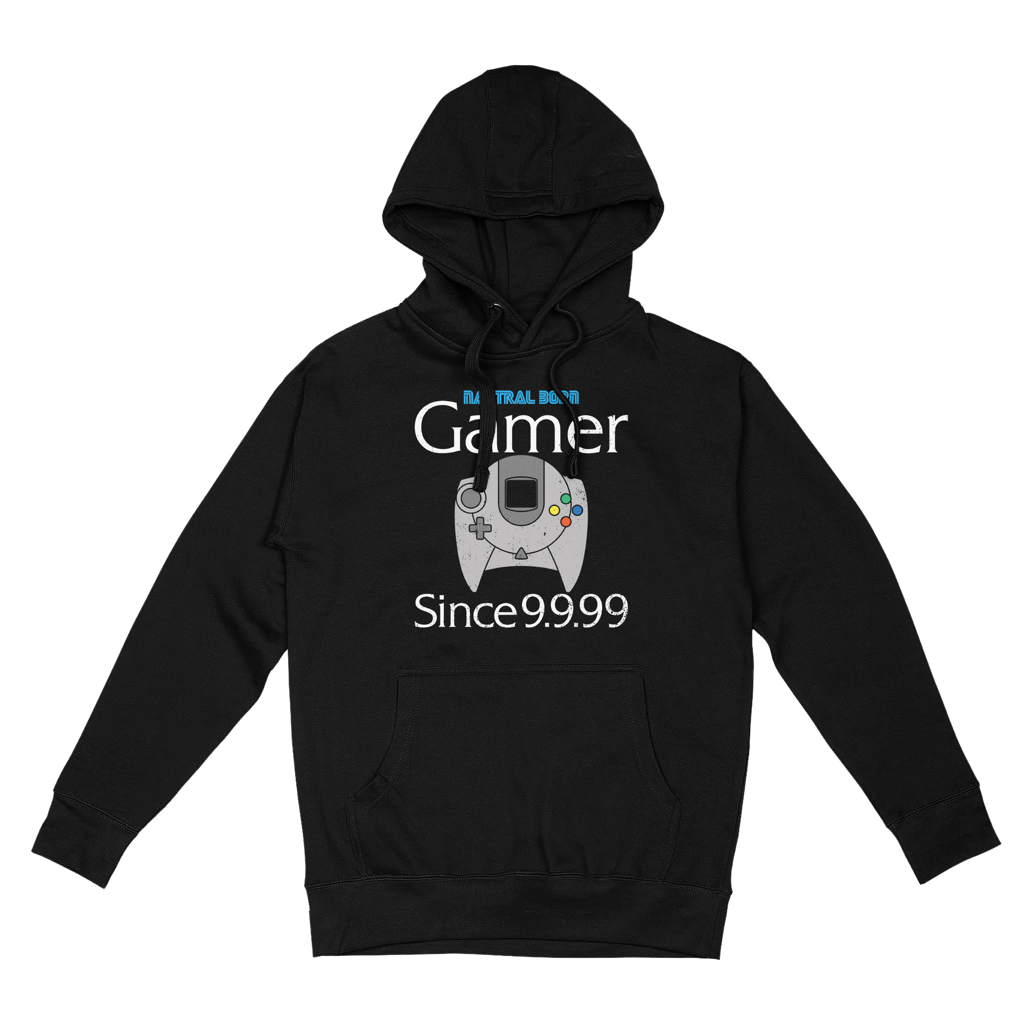 Natural Born Gamer Since 9.9.99 Hoodie