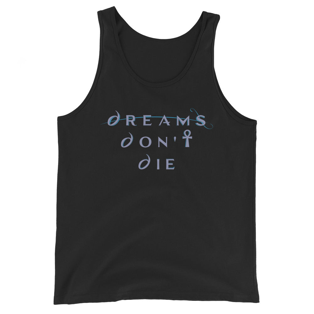 Dreams Don&#39;t Die Tank