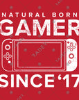 Natural Born Gamer Since '17 Unisex Tee