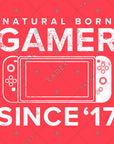 Natural Born Gamer Since '17 Women's T-Shirt