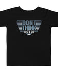 Don't Think Just Do Toddler Tee