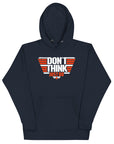 Don't Think Just Do Hoodie
