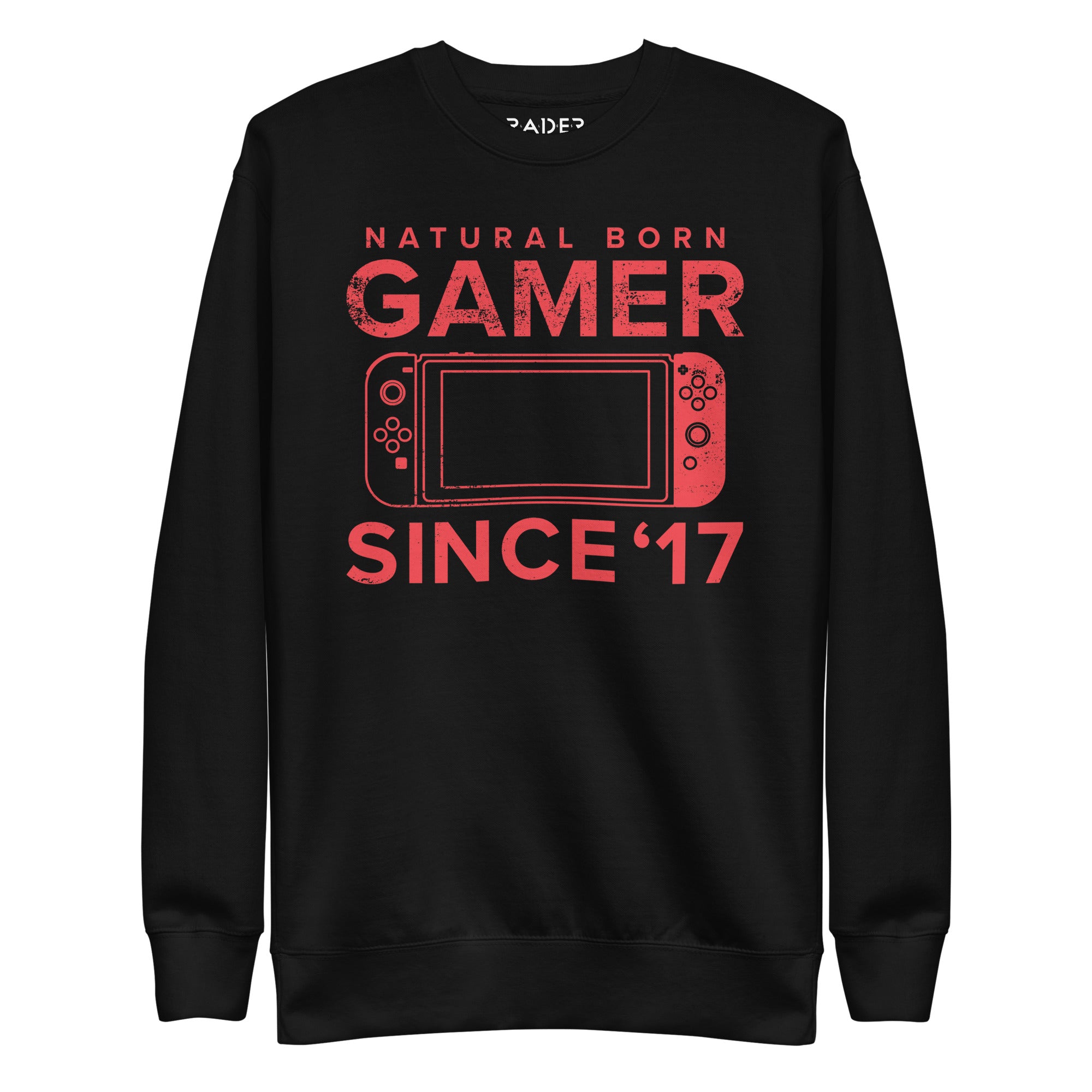Natural Born Gamer Since &#39;17 Sweatshirt