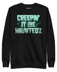 Creepin' It One Haunted Percent Sweatshirt