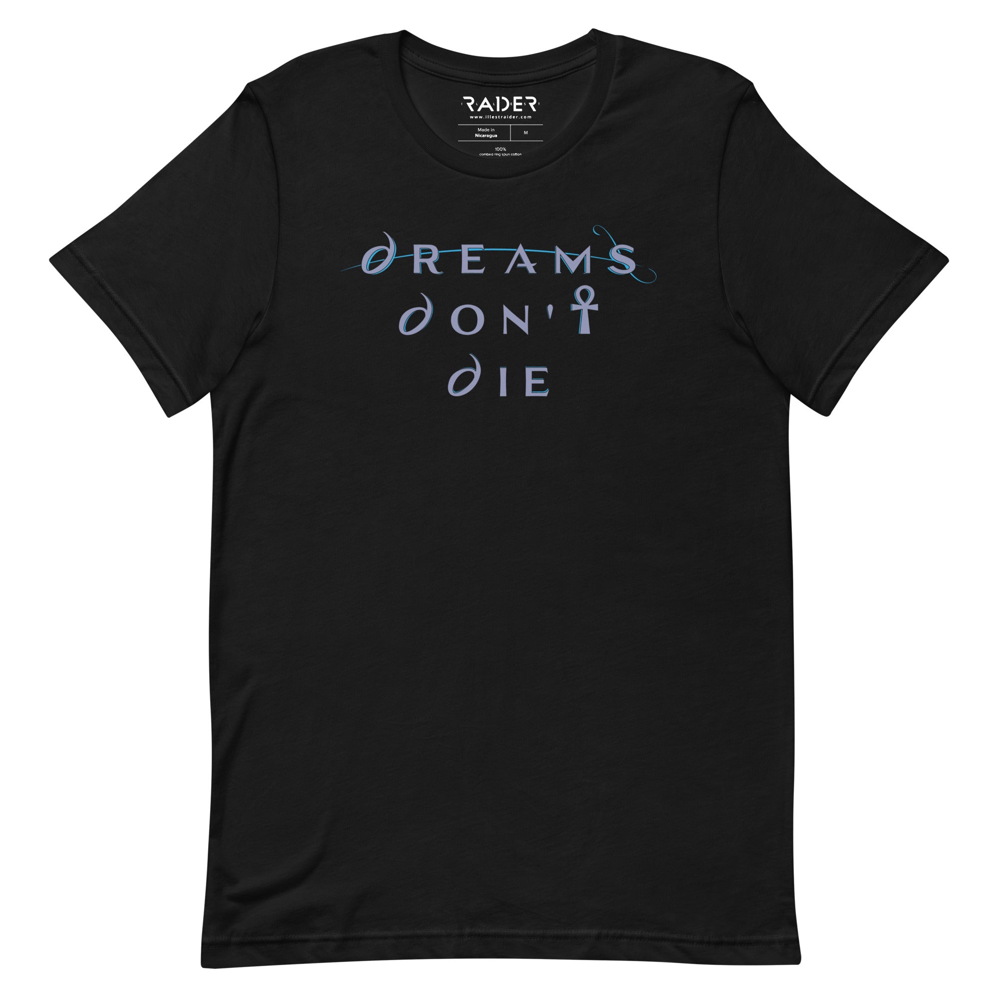 Dreams Don&#39;t Die T-Shirt