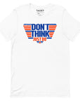 Don't Think Just Do t-shirt