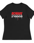 Beware of Mermaid Drip Women's T-Shirt