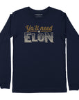 Ya'll Need Elon Long Sleeve